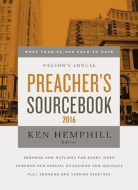 Cover image: Nelson's Annual Preacher's Sourcebook 2016 9780718041830