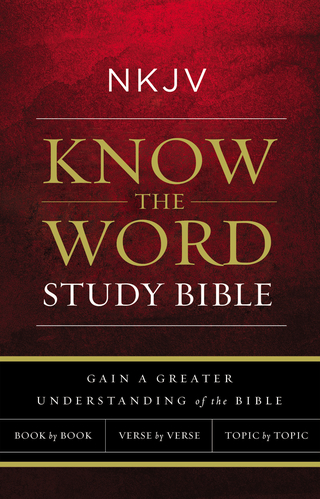Cover image: NKJV, Know The Word Study Bible, Red Letter 9780718041915