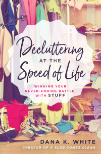 Cover image: Decluttering at the Speed of Life 9780718080600