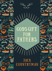 Cover image: God's Gift for Fathers 9780718089962