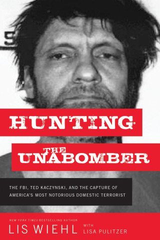Cover image: Hunting the Unabomber 9780718092122