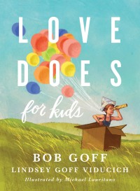 Cover image: Love Does for Kids 9780718095222