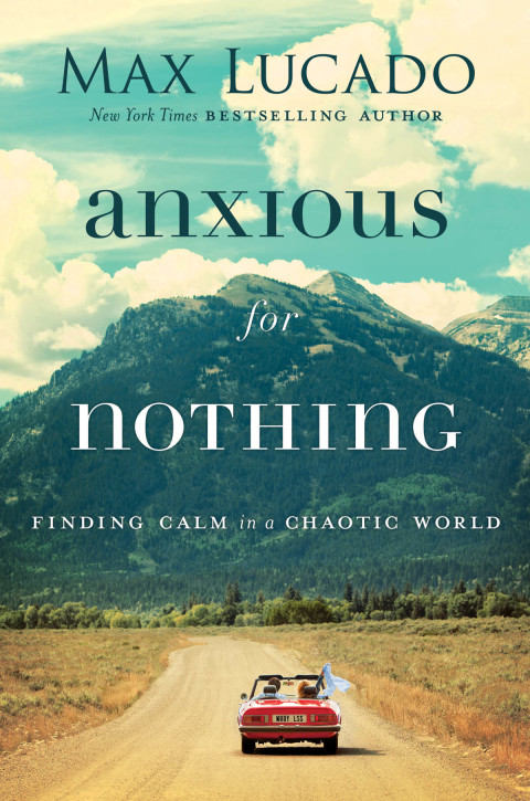 Anxious for Nothing : Finding Calm in a Chaotic World - FULL INSTANT DOWNLOAD | PDF DOCX EPUB