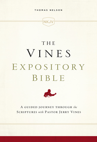 Cover image: The NKJV, Vines Expository Bible 9780718098513