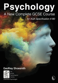 Cover image: Psychology: A New Complete GCSE Course, for AQA Specification 4180 9780718893286