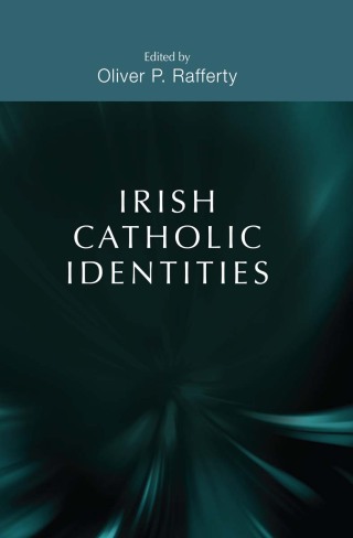 Cover image: Irish Catholic identities 9780719097317