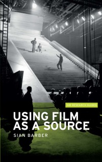 Cover image: Using film as a source 9780719090301