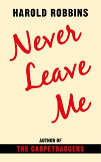 Cover image: Never Leave Me 1st edition 9780709127666