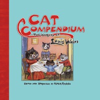 Cover image: Cat Compendium: The Worlds of Louis Wain 1st edition 9780720616378