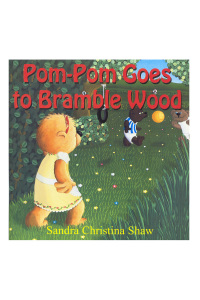 表紙画像: Pom-Pom Goes To Bramble Wood 1st edition 9780722344750