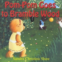 表紙画像: Pom-Pom Goes To Bramble Wood 1st edition 9780722344750