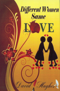 Cover image: Different Women Same Love 1st edition 9781785380846