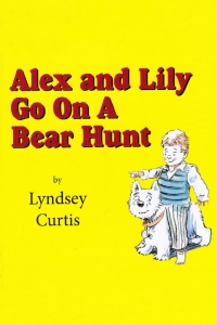 Titelbild: Alex and Lily Go On a Bear Hunt 1st edition 9780722345627