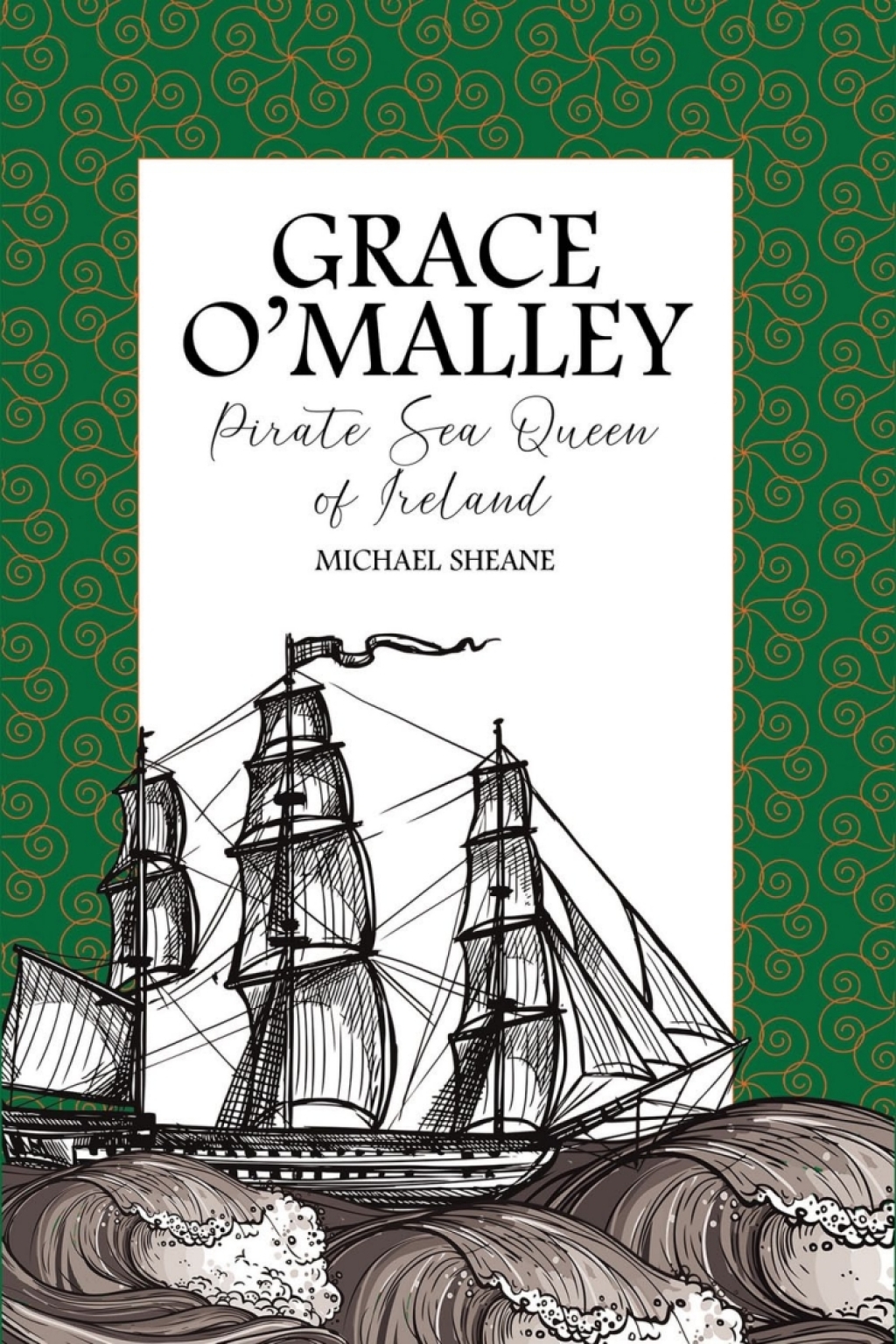 Grace O’Malley 1st Edition