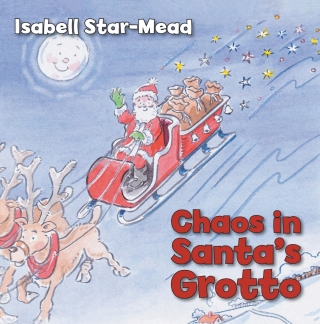 Cover image: Chaos in Santa's Grotto 2nd edition 9780722352656