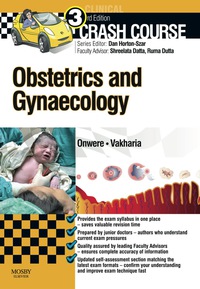 Cover image: Crash Course Obstetrics and Gynaecology (Revised) 3rd edition 9780723438700