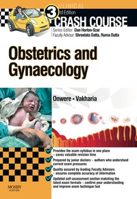 Cover image: Crash Course Obstetrics and Gynaecology Updated Edition 3rd edition 9780723438700