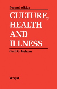 Omslagafbeelding: Culture, Health and Illness: An Introduction for Health Professionals 2nd edition 9780723619918
