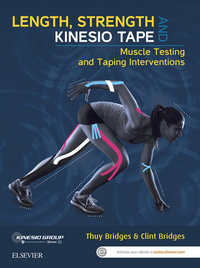 Imagen de portada: Length, Strength and Kinesio Tape: Muscle Testing and Taping Interventions 1st edition 9780729541930