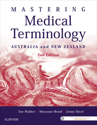 Cover image: Mastering Medical Terminology 2nd edition 9780729542401