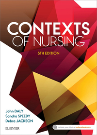 Cover image: Contexts of Nursing 5th edition 9780729542463