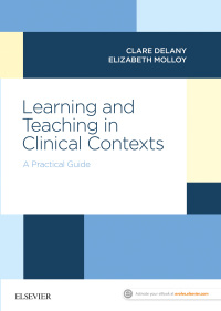 Cover image: Learning and Teaching in Clinical Contexts 1st edition 9780729542722