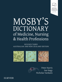 Cover image: Mosby's Dictionary of Medicine, Nursing and Health Professions - Revised 3rd ANZ Edition 3rd edition