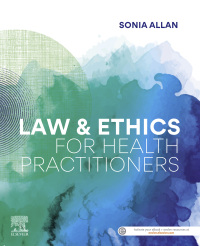 صورة الغلاف: Law and Ethics for Health Practitioners 1st edition 9780729543033