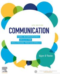 Cover image: Communication: Core Interpersonal Skills for Healthcare Professionals 4th edition 9780729543255