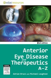 Cover image: Anterior Eye Disease and Therapeutics A-Z 2nd edition 9780729539579