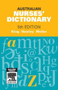 Cover image: Australian Nurses' Dictionary 5th edition 9780729540841