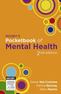 Cover image: Mosby's Pocketbook of Mental Health 2nd edition 9780729541909