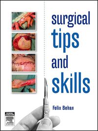 表紙画像: Surgical tips and skills 1st edition 9780729540995