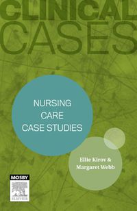 Imagen de portada: Clinical Cases: Nursing Care Case Studies 1st edition 9780729542081