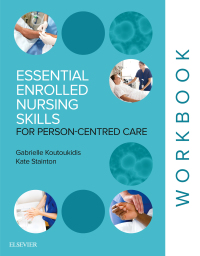 Cover image: Essential Enrolled Nursing Skills for Person-Centred Care 9780729542357