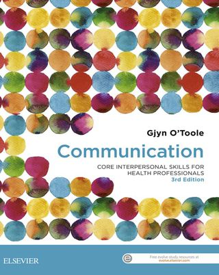 Cover image: Communication: Core Interpersonal Skills for Health Professionals 3rd edition 9780729542449