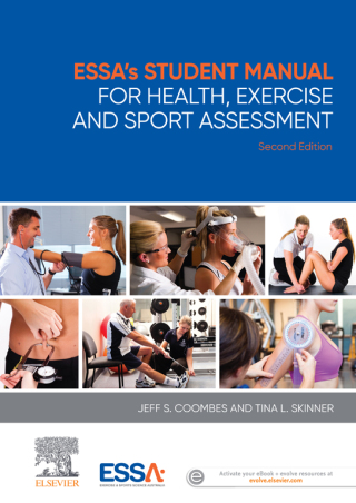 Cover image: ESSA’s Student Manual for Health, Exercise and Sport Assessment 2nd edition 9780729542692