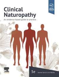 Cover image: Clinical Naturopathy 3rd edition 9780729543026