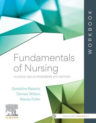 Cover image: Fundamentals of Nursing: Clinical Skills Workbook 4th edition 9780729543439