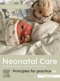 Cover image: Neonatal Care for Nurses and Midwives 2nd edition 9780729543897