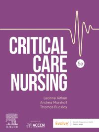 Immagine di copertina: Critical Care Nursing 5th edition 9780729544467