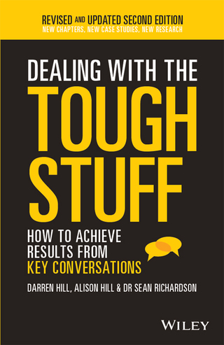 Cover image: Dealing With The Tough Stuff: How To Achieve Results From Key Conversations 2nd edition 9780730327004