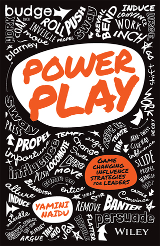 Immagine di copertina: Power Play: Game Changing Influence Strategies For Leaders 1st edition 9780730329442
