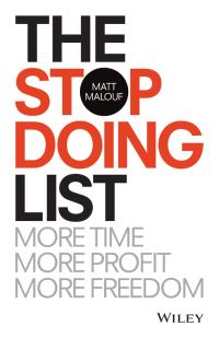 Cover image: The Stop Doing List: More Time, More Profit, More Freedom 1st edition 9780730337447