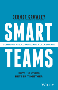 Titelbild: Smart Teams: How to Work Better Together 1st edition 9780730350033