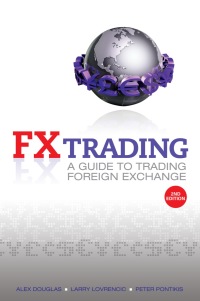 Cover image: FX Trading: A Guide to Trading Foreign Exchange 2nd edition 9780730376521