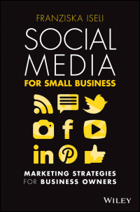 صورة الغلاف: Social Media For Small Business: Marketing Strategies for Business Owners 1st edition 9780730390329