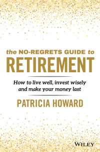 صورة الغلاف: The No-Regrets Guide to Retirement 1st edition 9780730390909