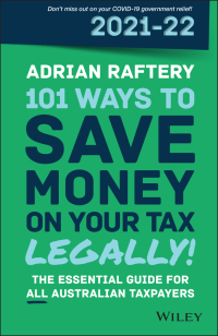 Imagen de portada: 101 Ways to Save Money on Your Tax - Legally! 2021 - 2022 11th edition 9780730391555
