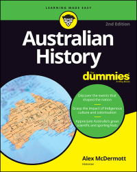 صورة الغلاف: Australian History For Dummies 2nd edition 9780730395454